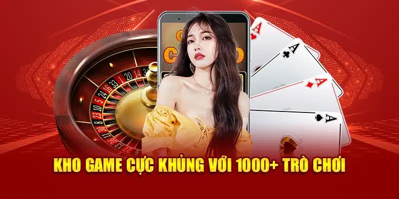 Kho game cực khủng với 1000+ trò chơi